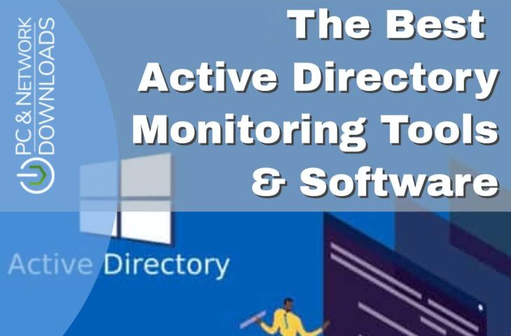 Best Active Directory Monitoring Tools and Software