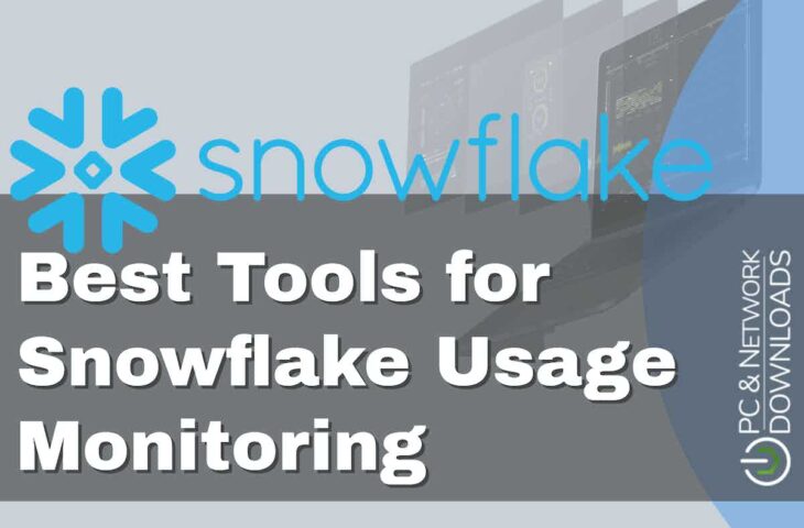 Best Tools for Snowflake Usage Monitoring