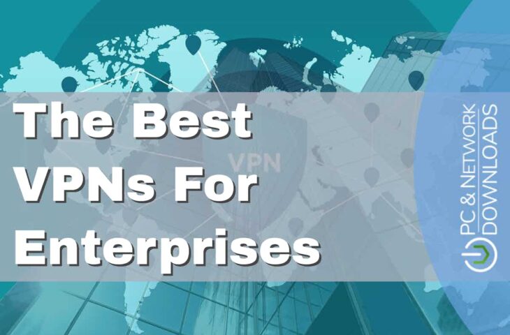 Best VPNs For Enterprises
