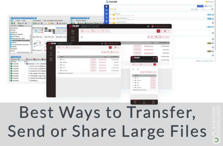 Best Ways to Transfer Send or Share Large Files