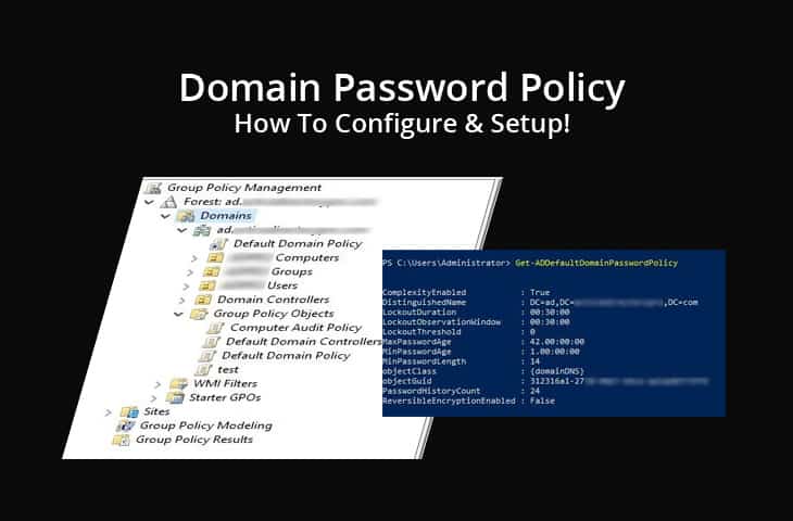 Domain Password Policy How Configure & Setup! - PC & Network Downloads - PCWDLD.com