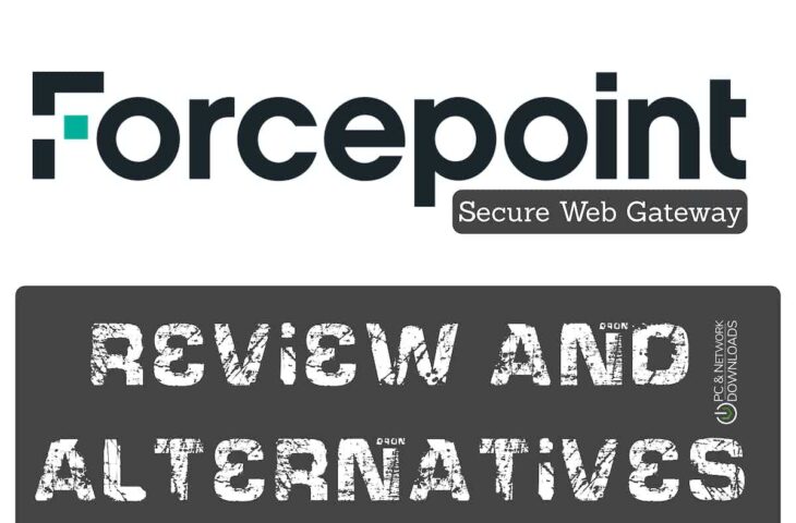 Forcepoint SWG Review and Alternatives