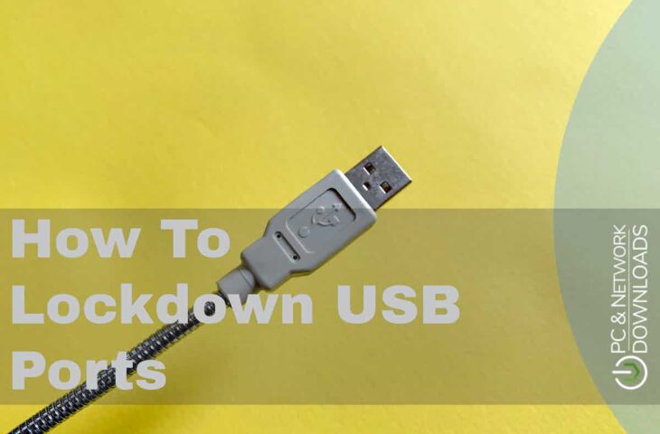 How To Lockdown USB Ports