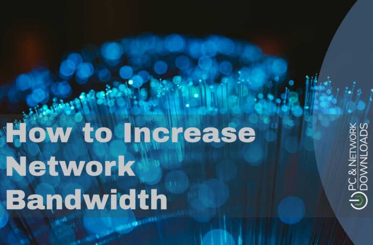 How to Increase Network Bandwidth