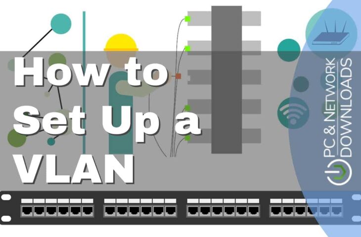How to Set Up a VLAN