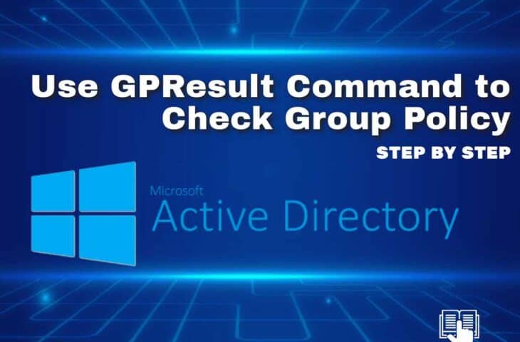 How to Use GPResult Command to Check Group Policy
