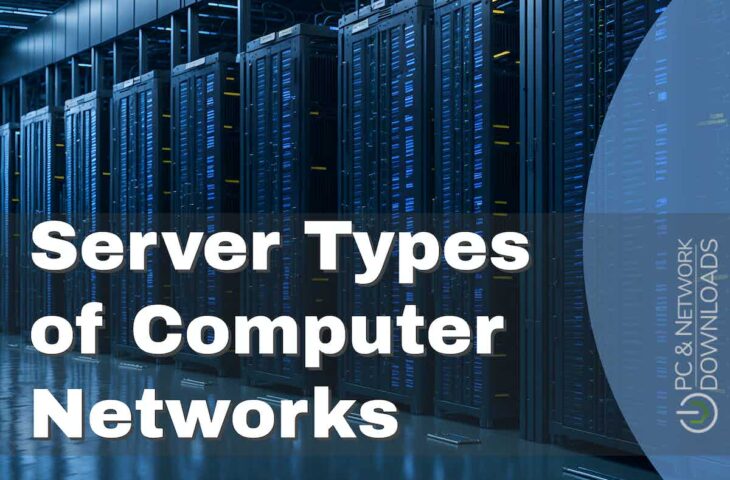 Server Types of Computer Networks