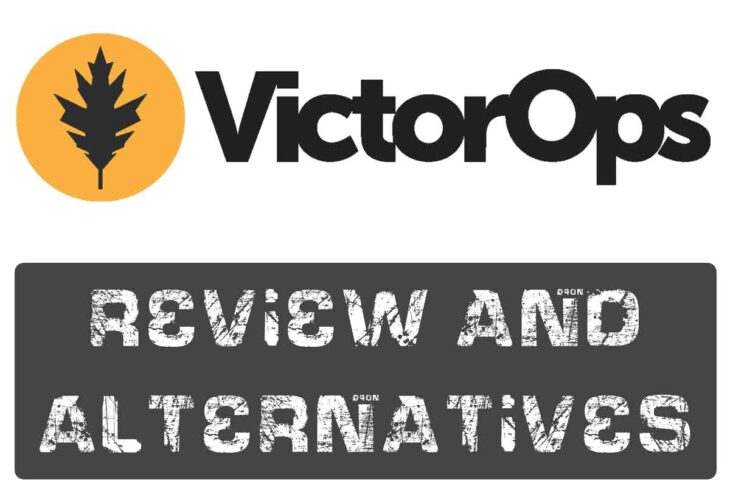 VictorOps Review and Alternatives