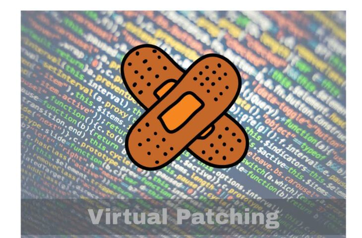 What Is Virtual Patching
