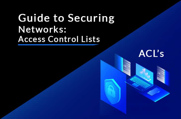 access control lists tutorial and guide