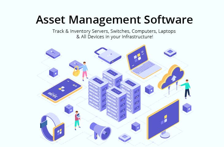 Best Asset Management Software for Tracking Comps, Servers & Devices!