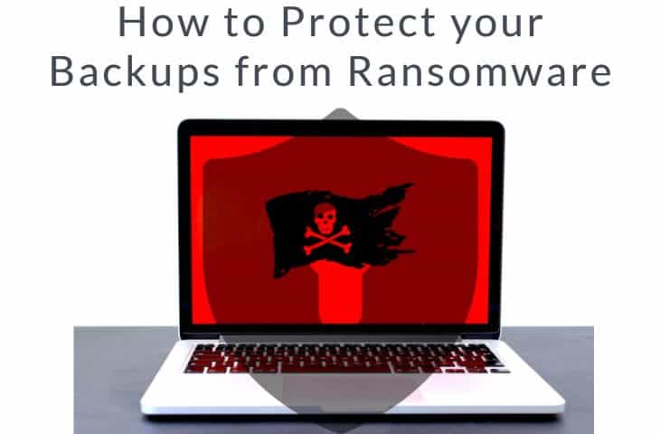 how to protect your backups from ransomware